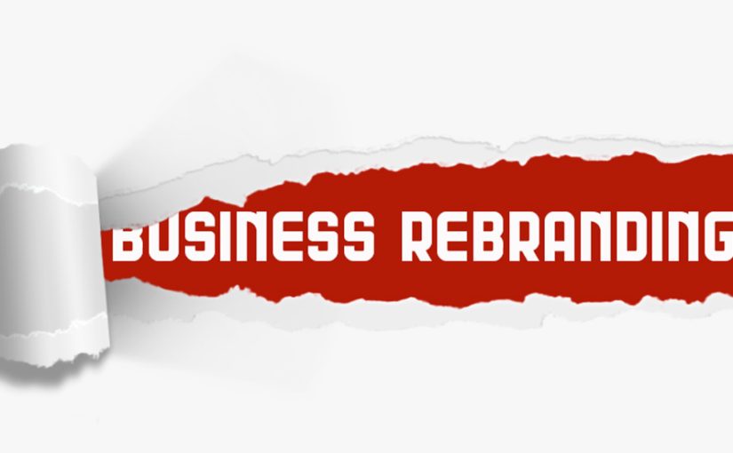 THE POWER OF REBRANDING: REFRESH YOUR BUSINESS IMAGE